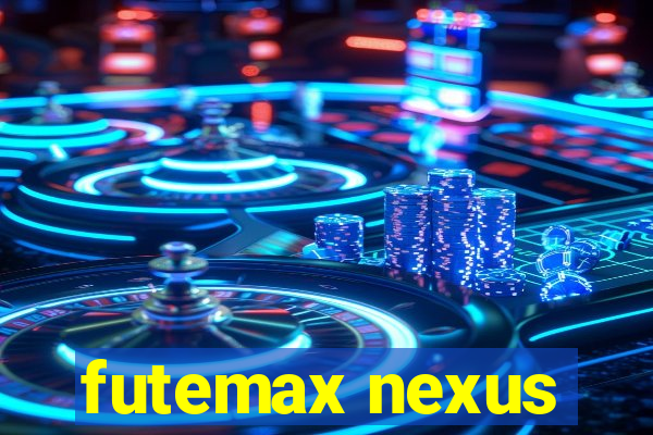 futemax nexus